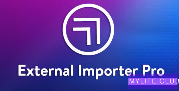 External Importer Pro v1.7.1 【nulled】