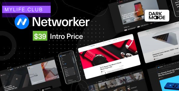 Networker v1.1.4 – Tech News WordPress Theme with Dark Mode 【nulled】